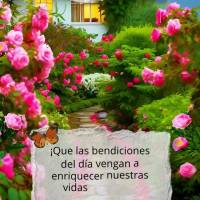 ¡Que las bendiciones del día vengan a enriquecer nuestras vidas y nos den motivos para estar agradecidos! ¡Buen día!