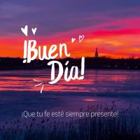 ¡Que tu fe esté siempre presente! ¡Buen día!