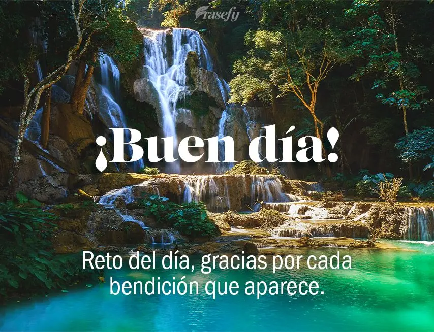 Reto del día, gracias por cada bendición que aparece. ¡Buen día!