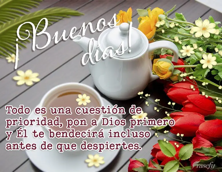 Todo es una cuestión de prioridad, pon a Dios primero y Él te bendecirá incluso antes de que despiertes. ¡Buenos días!