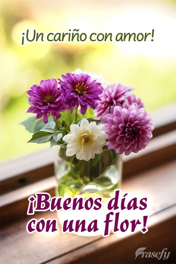 ¡Un regalo con amor! ¡Buenos días con una flor!                                                                                        