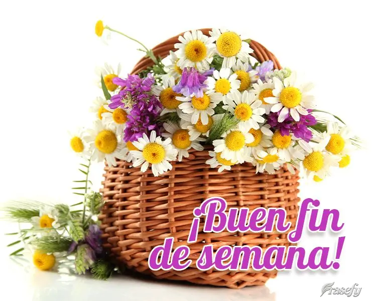 ¡Buen fin de semana!
