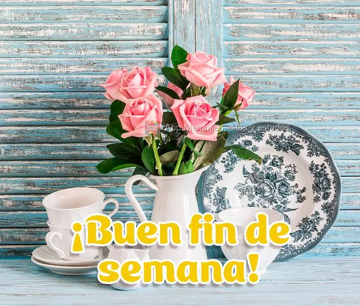 ¡Buen fin de semana!