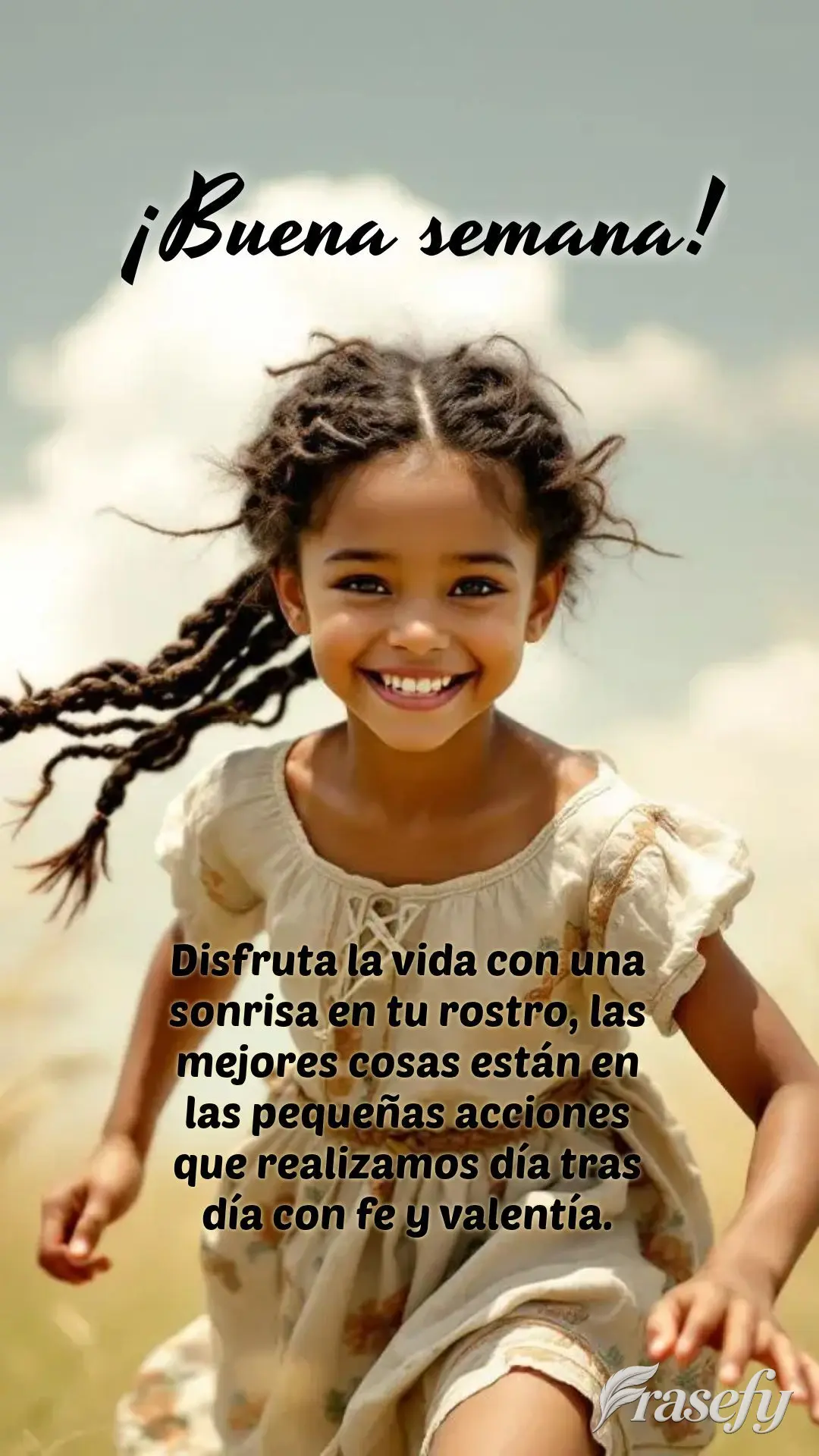 Disfruta la vida con una sonrisa en tu rostro, las mejores cosas están en las pequeñas acciones que realizamos día tras día con fe y valentía. ¡Bue...