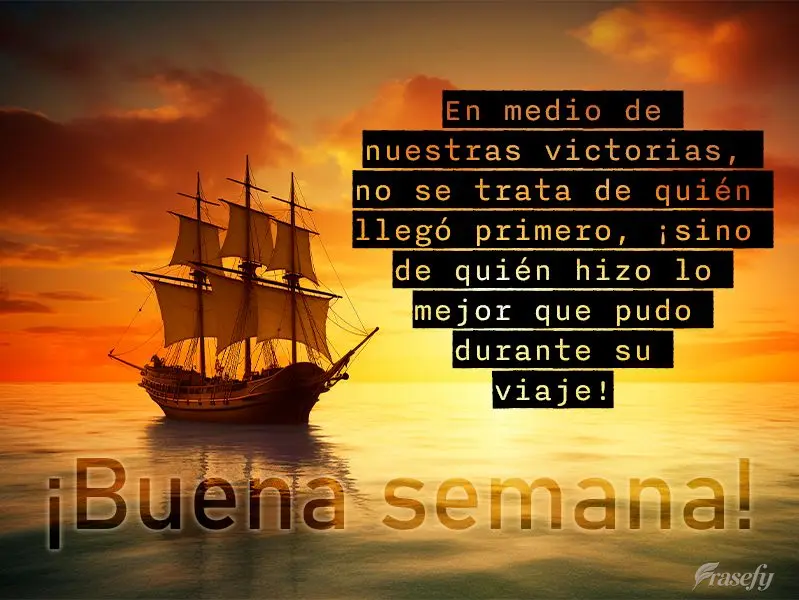 En medio de nuestras victorias, no se trata de quién llegó primero, ¡sino de quién hizo lo mejor que pudo durante su viaje! ¡Buena semana!