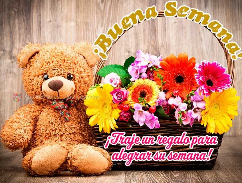 ¡Traje un regalo para alegrar su semana! ¡Buena semana!