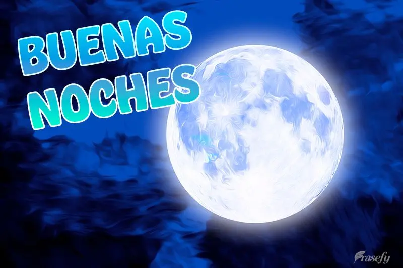 BUENAS NOCHES