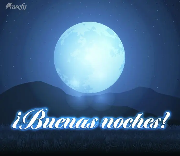 ¡Buenas noches!