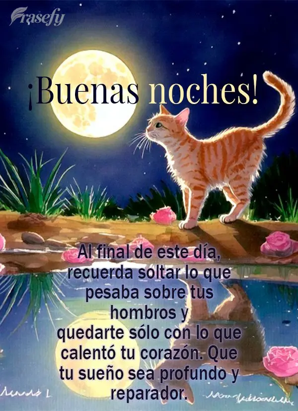 Al final de este día, recuerda soltar lo que pesaba sobre tus hombros y quedarte sólo con lo que calentó tu corazón. Que tu sueño sea profundo y rep...