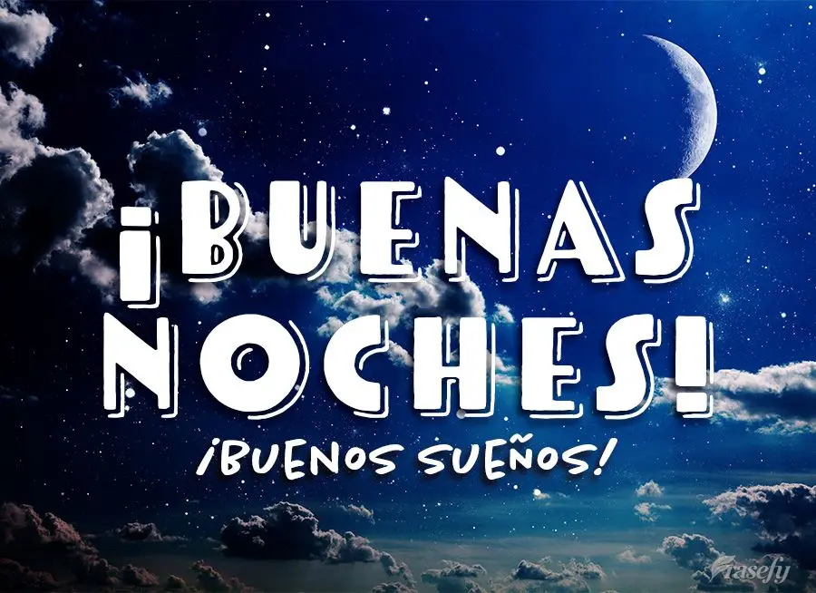 ¡Buenas noches! ¡Buenos sueños!
