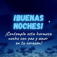 ¡Contempla esta hermosa noche con paz y amor en tu corazón! ¡Buenas noches!