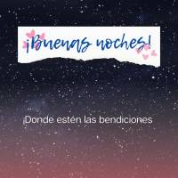 ¡Donde estén las bendiciones de Dios, estará la paz y la felicidad! ¡Buenas noches!