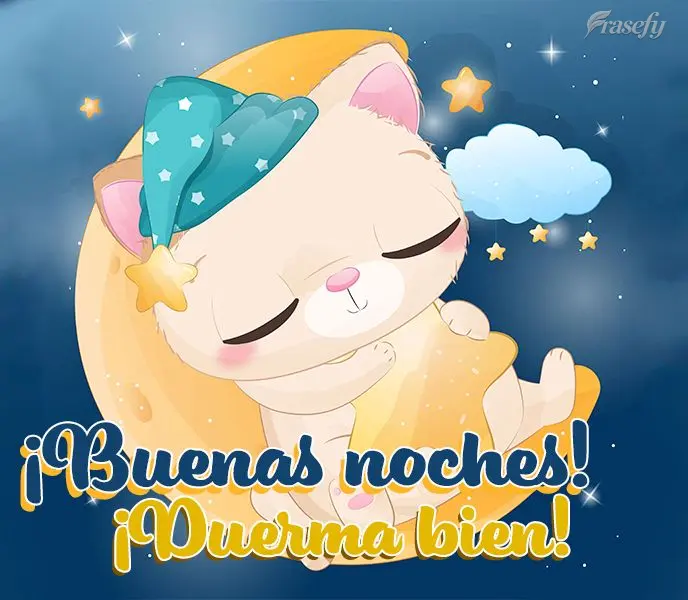 ¡Buenas noches! ¡Duerma bien!