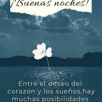 Entre el deseo del corazón y los sueños, hay muchas posibilidades que puedes abrazar y cumplir todo lo que está en tus planes. ¡Buenas noches!