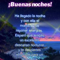 Ha llegado la noche y con ella el momento de reponer energías. Espero que tengas un excelente descanso nocturno y te despiertes renovado para un nuevo d...