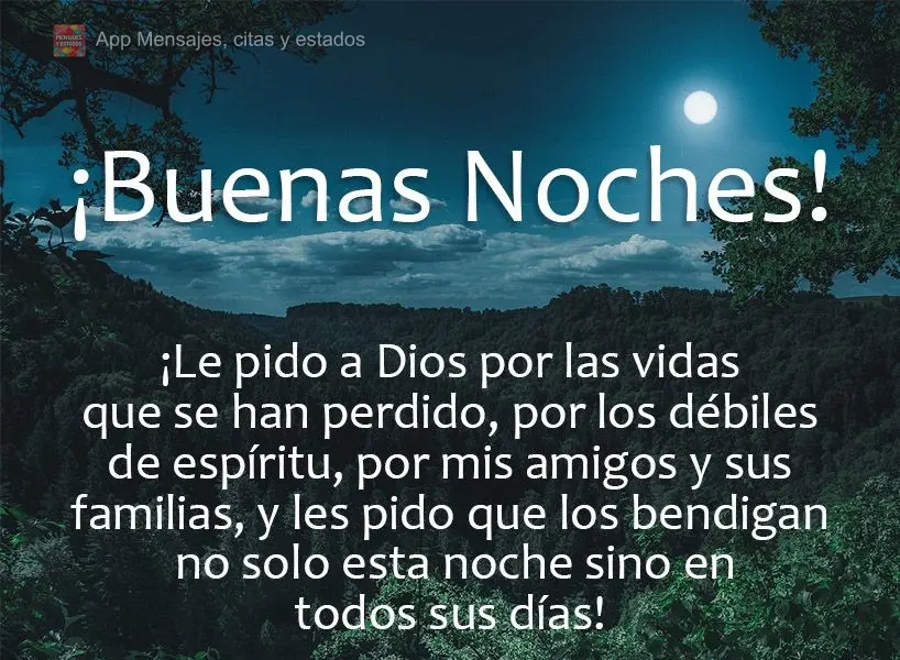 ¡Le pido a Dios por las vidas que se han perdido, por los débiles de espíritu, por mis amigos y sus familias, y les pido que los bendigan no solo esta...