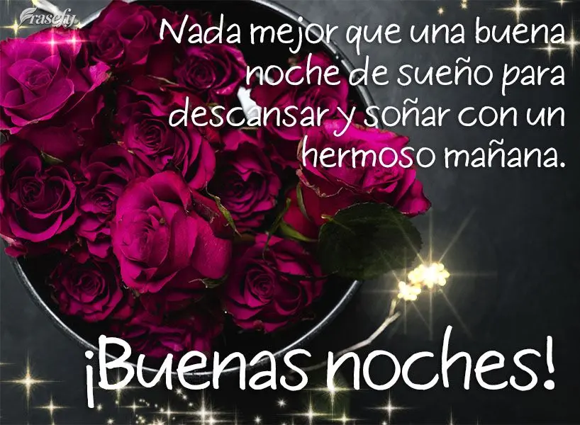 Nada mejor que una buena noche de sueño para descansar y soñar con un hermoso mañana. ¡Buenas noches!