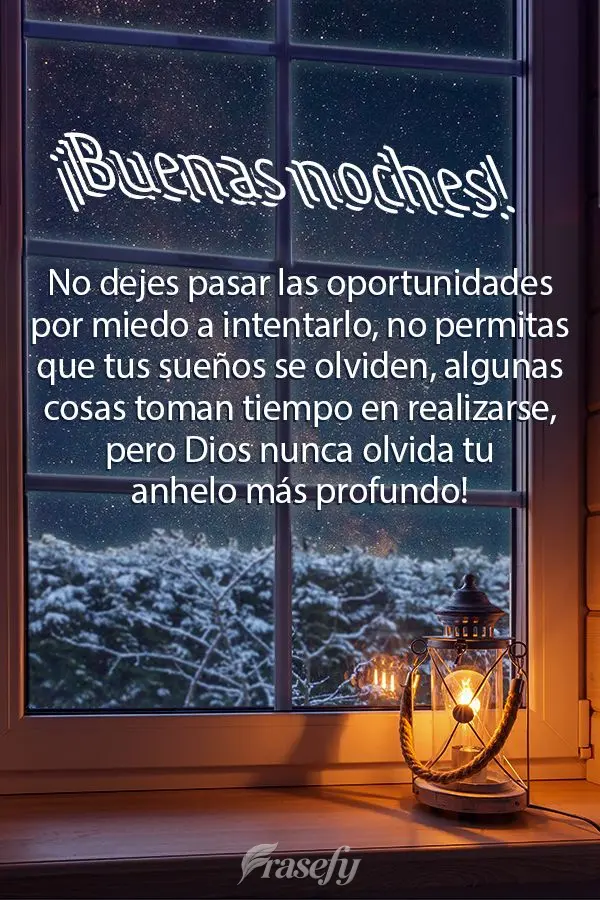No dejes pasar las oportunidades por miedo a intentarlo, no permitas que tus sueños se olviden, algunas cosas toman tiempo en realizarse, pero Dios nunc...