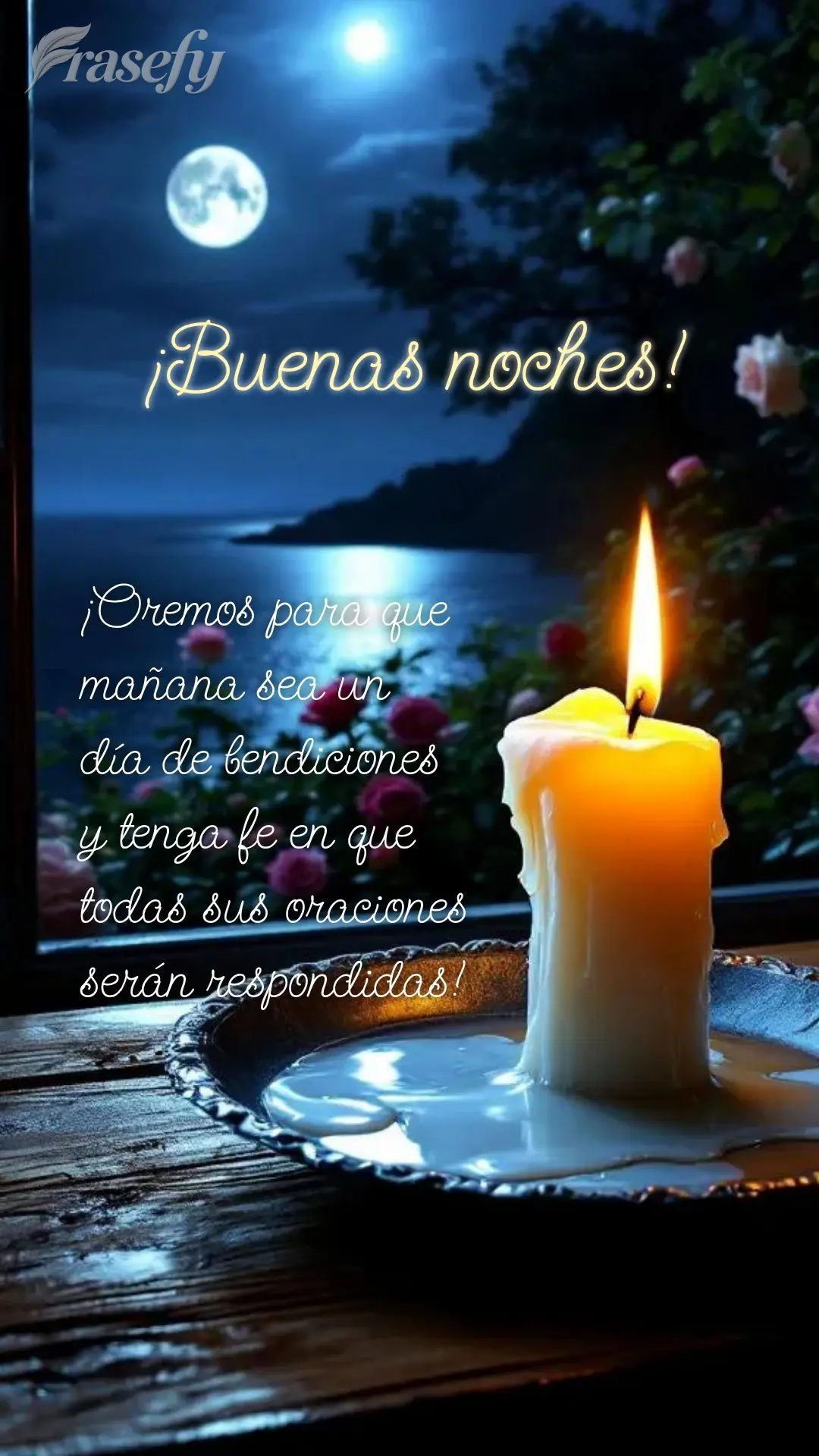 ¡Oremos para que mañana sea un día de bendiciones y tenga fe en que todas sus oraciones serán respondidas! ¡Buenas noches!