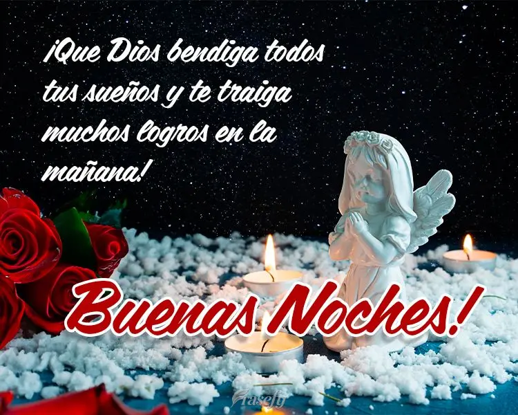 ¡Que Dios bendiga todos tus sueños y te traiga muchos logros en la mañana!