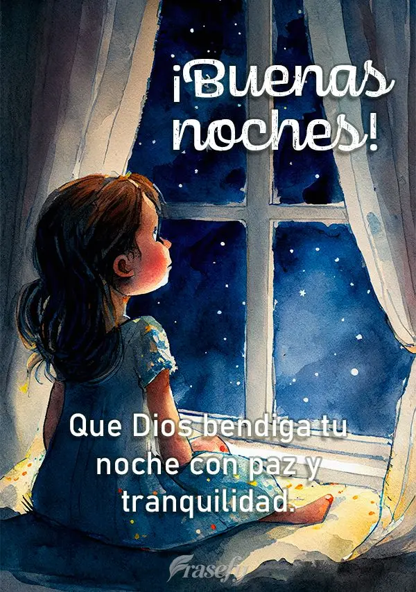 Que Dios bendiga tu noche con paz y tranquilidad. ¡Buenas noches!