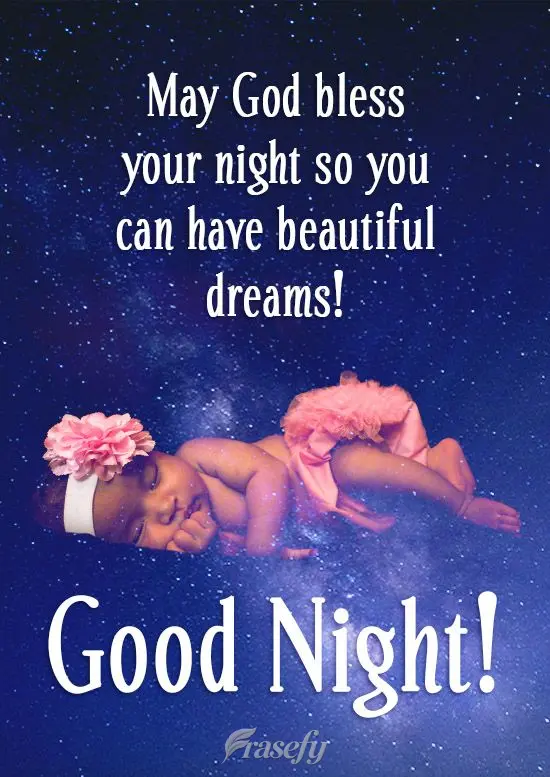 ¡Que Dios bendiga tu noche para que puedas tener hermosos sueños! ¡Buenas noches!