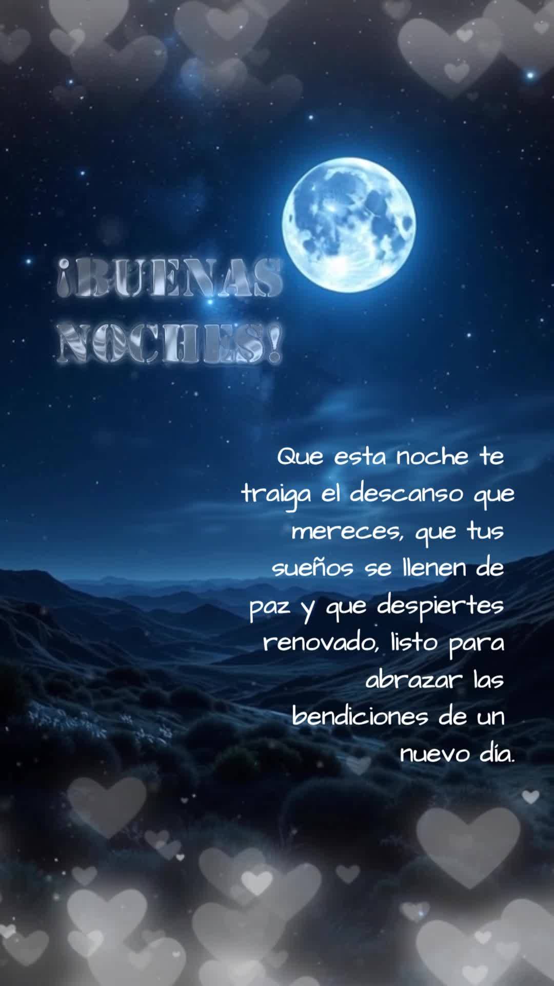 Que esta noche te traiga el descanso que mereces, que tus sueños se llenen de paz y que despiertes renovado, listo para abrazar las bendiciones de un nu...