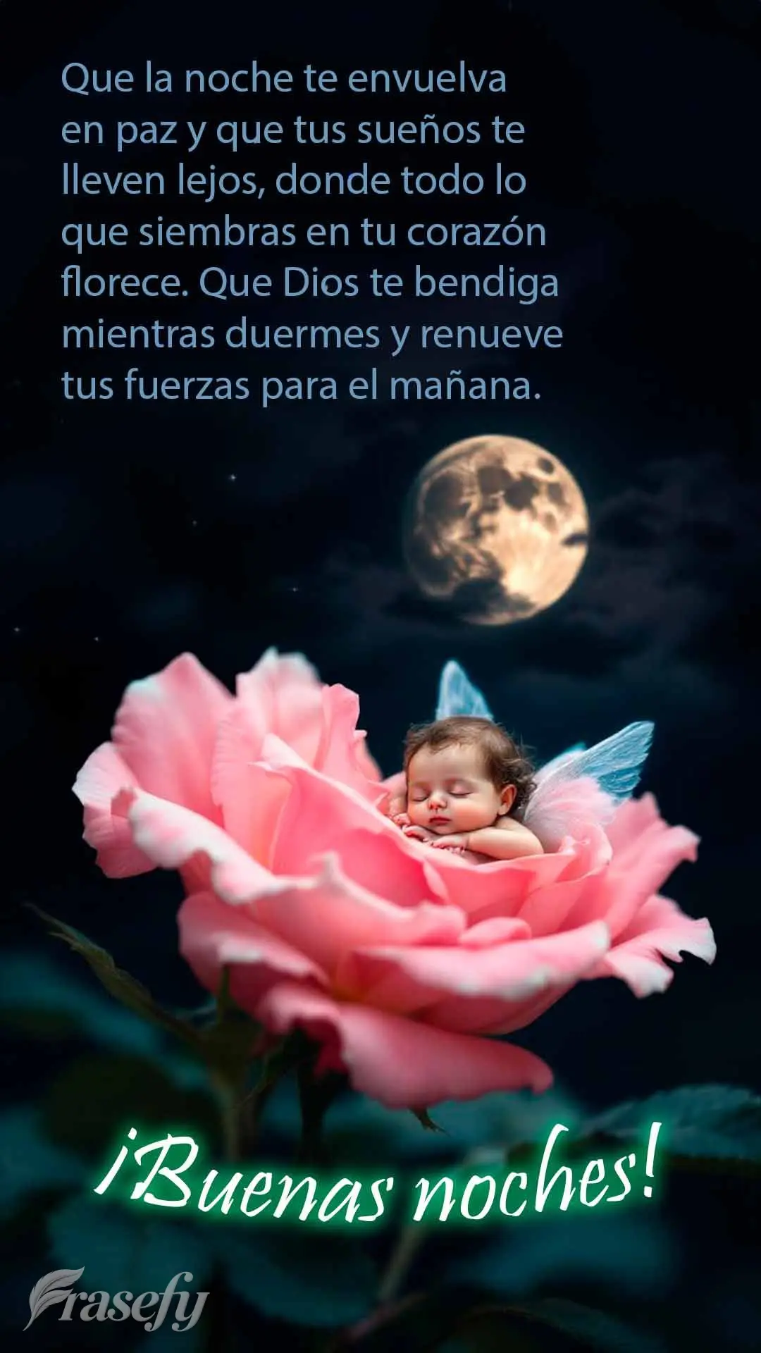 Que la noche te envuelva en paz y que tus sueños te lleven lejos, donde todo lo que siembras en tu corazón florece. Que Dios te bendiga mientras duerme...