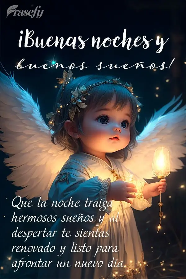 Que la noche traiga hermosos sueños y al despertar te sientas renovado y listo para afrontar un nuevo día. ¡Buenas noches y buenos sueños!