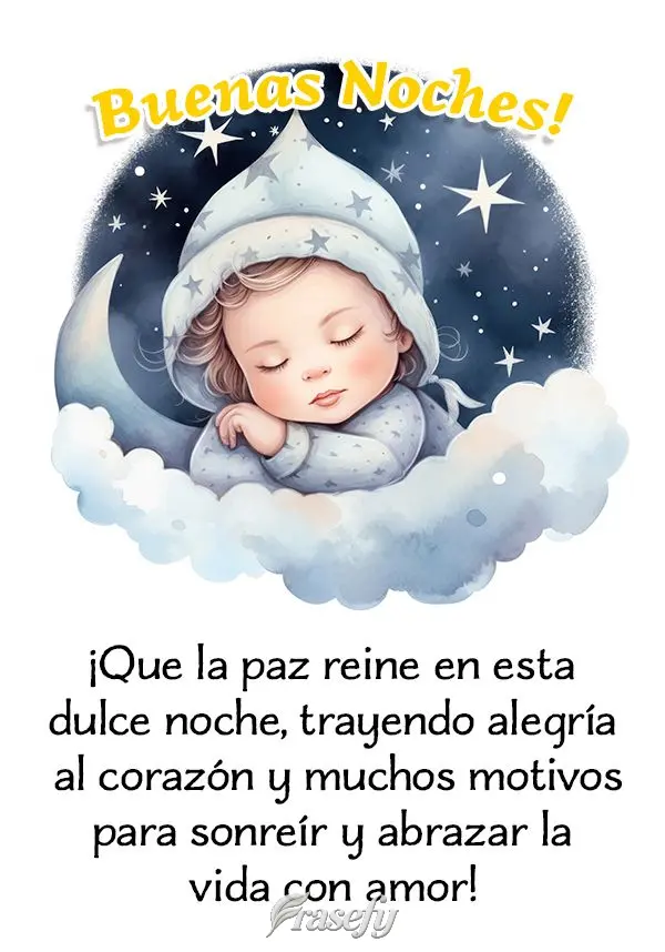 ¡Que la paz reine en esta dulce noche, trayendo alegría al corazón y muchos motivos para sonreír y abrazar la vida con amor! ¡Buenas noches!