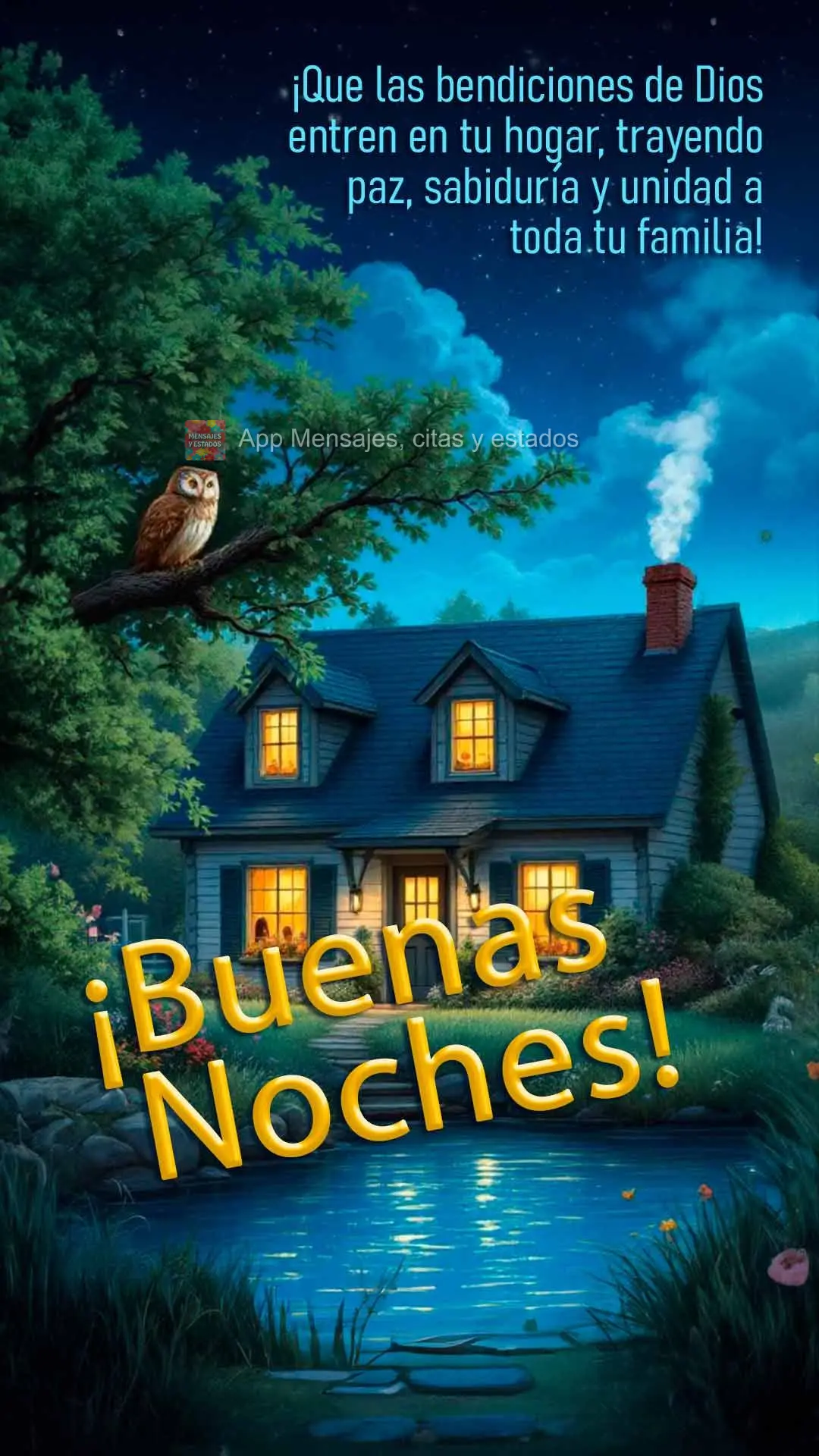 ¡Que las bendiciones de Dios entren en tu hogar, trayendo paz, sabiduría y unidad a toda tu familia! ¡Buenas noches!