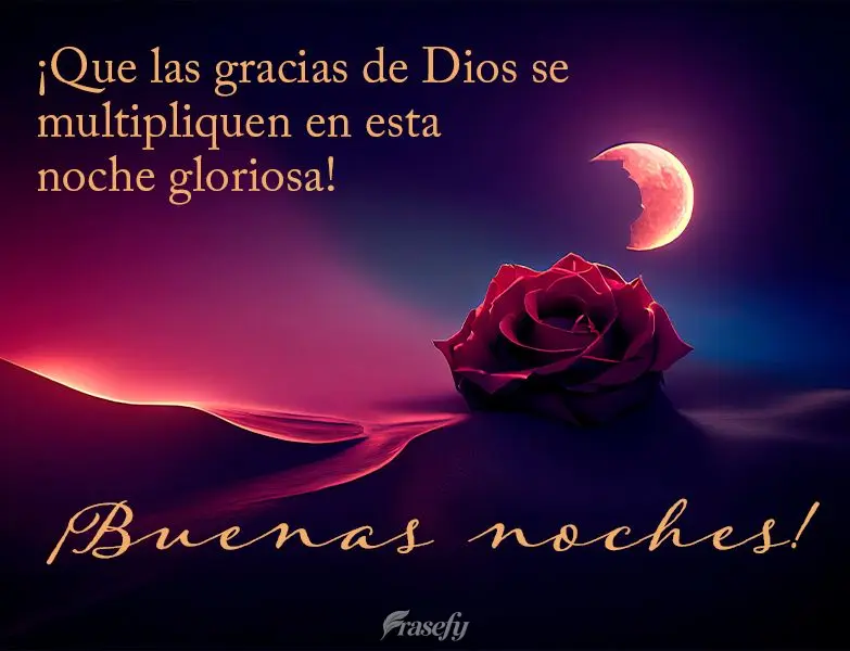 ¡Que las gracias de Dios se multipliquen en esta noche gloriosa! ¡Buenas noches!