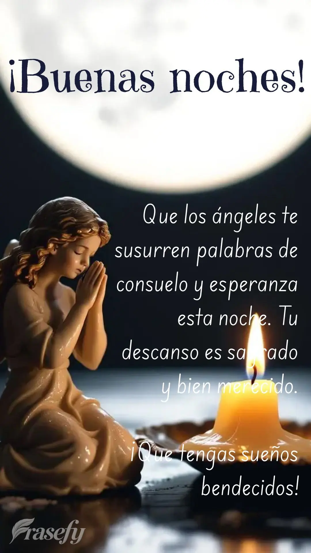 Que los ángeles te susurren palabras de consuelo y esperanza esta noche. Tu descanso es sagrado y bien merecido.

¡Que tengas sueños bendecidos! ¡B...