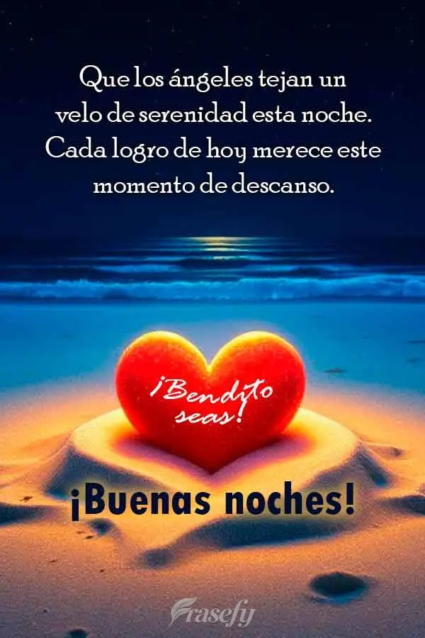 Que los ángeles tejan un velo de serenidad esta noche. Cada logro de hoy merece este momento de descanso. ¡Bendito seas! ¡Buenas noches!