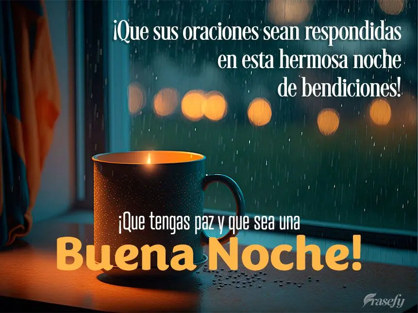 ¡Que sus oraciones sean respondidas en esta hermosa noche de bendiciones! ¡Que tengas paz y que sea una buena noche!