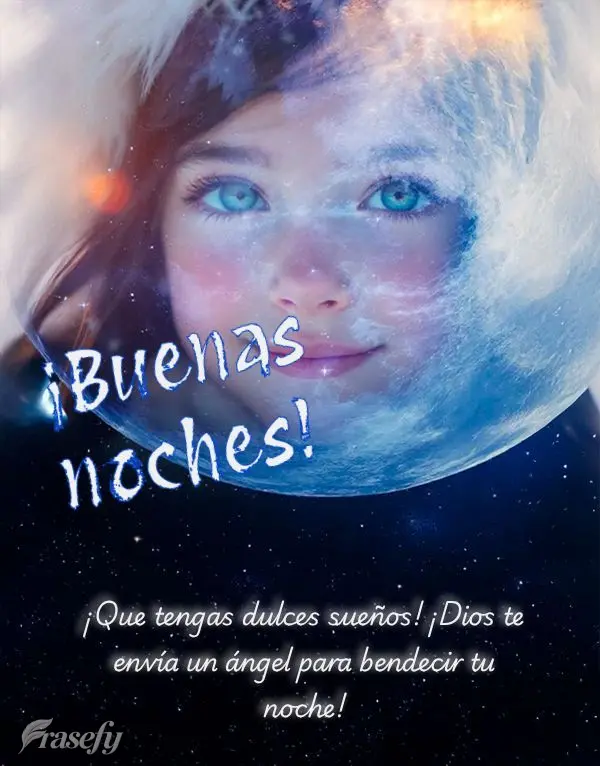 ¡Que tengas dulces sueños! ¡Dios te envía un ángel para bendecir tu noche! ¡Buenas noches!