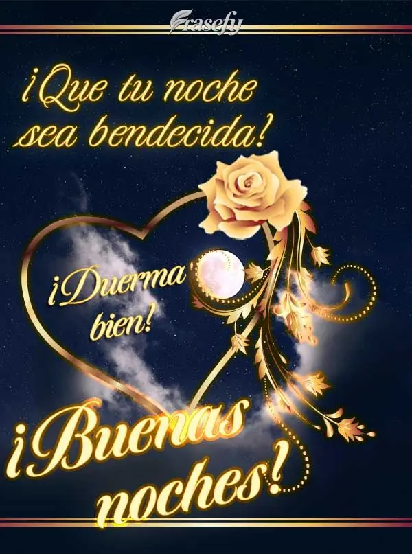 ¡Que tu noche sea bendecida! ¡Duerma bien! ¡Buenas noches!