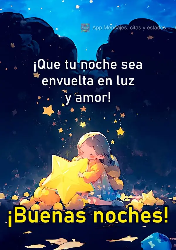 ¡Que tu noche sea envuelta en luz y amor! ¡Buenas noches!