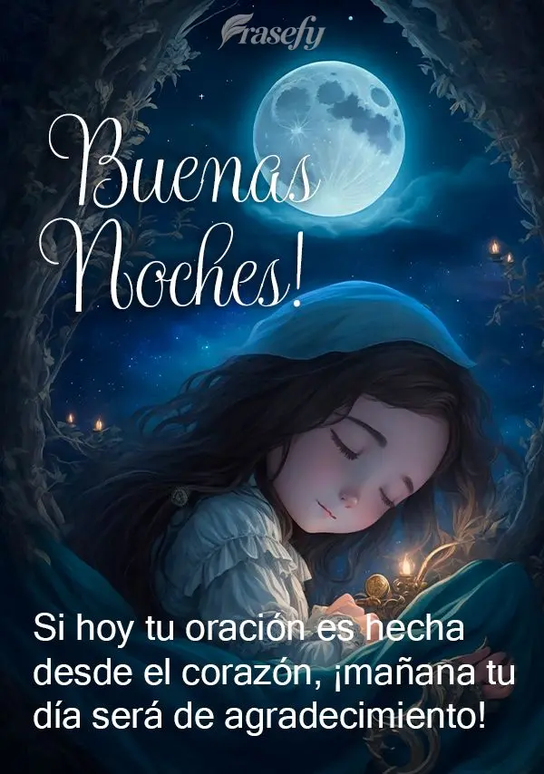 Si hoy tu oración es hecha desde el corazón, ¡mañana tu día será de agradecimiento!