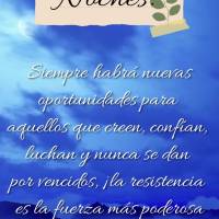 Siempre habrá nuevas oportunidades para aquellos que creen, confían, luchan y nunca se dan por vencidos, ¡La resistencia es la fuerza más poderosa qu...