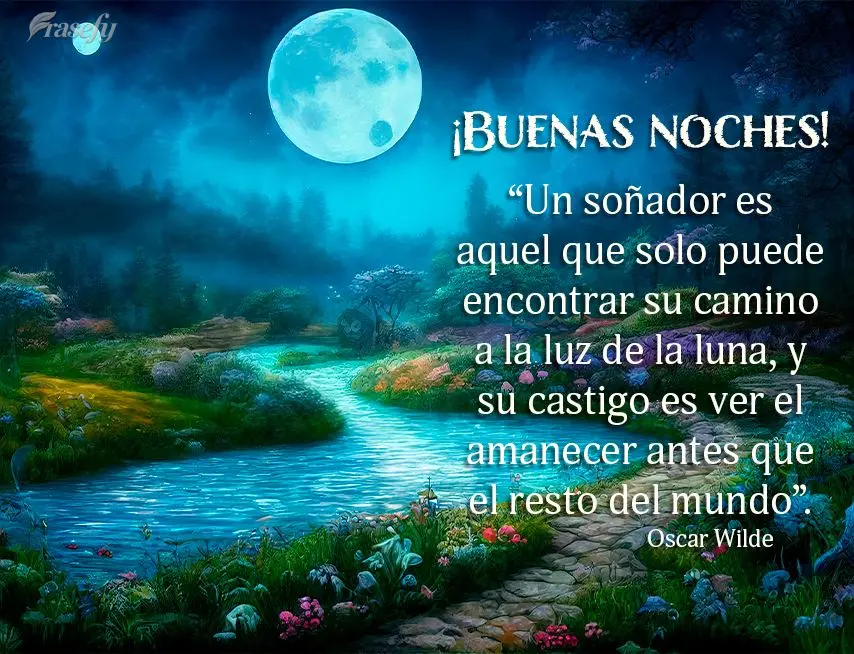 “Un soñador es aquel que solo puede encontrar su camino a la luz de la luna, y su castigo es ver el amanecer antes que el resto del mundo”. ¡Buenas...