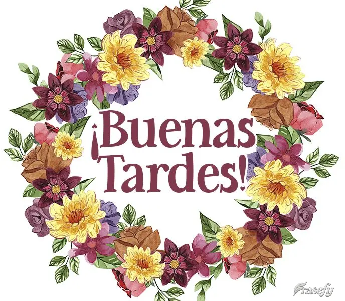 ¡Buenas tardes!