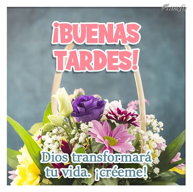 Dios transformará tu vida. ¡créeme! ¡Buenas tardes!