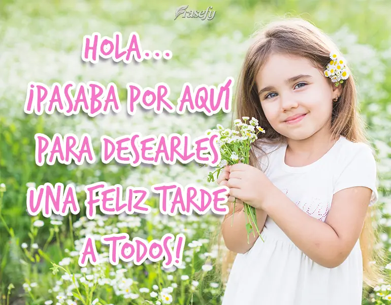Hola... ¡Pasaba por aquí para desearles una feliz tarde a todos!