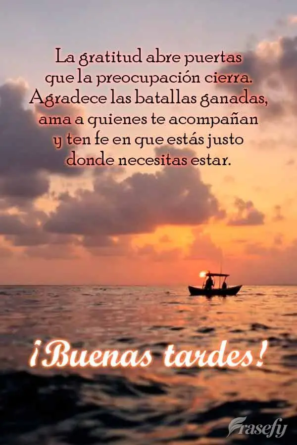 La gratitud abre puertas que la preocupación cierra. Agradece las batallas ganadas, ama a quienes te acompañan y ten fe en que estás justo donde neces...