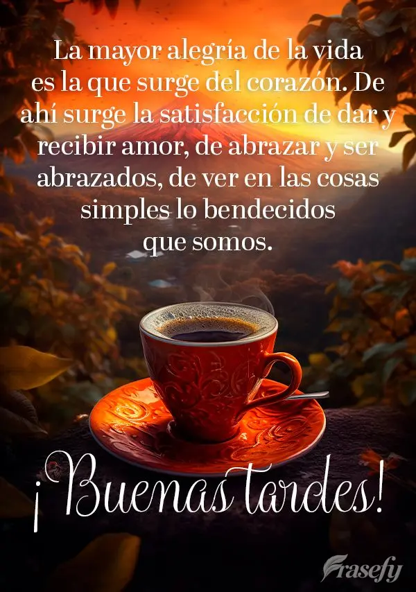 La mayor alegría de la vida es la que surge del corazón. De ahí surge la satisfacción de dar y recibir amor, de abrazar y ser abrazados, de ver en la...