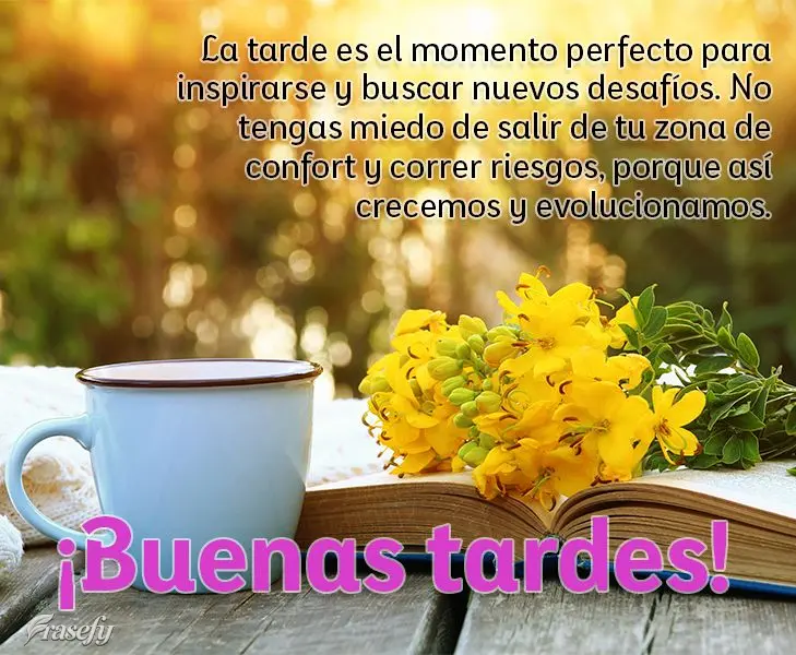 La tarde es el momento perfecto para inspirarse y buscar nuevos desafíos. No tengas miedo de salir de tu zona de confort y correr riesgos, porque así c...