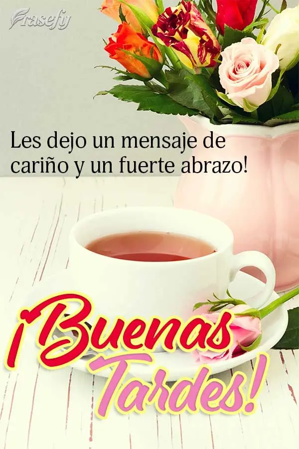 Les dejo un mensaje de cariño y un fuerte abrazo! ¡Buenas tardes!