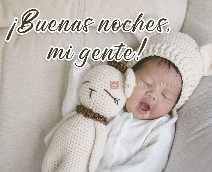 ¡Buenas tardes, mi gente!