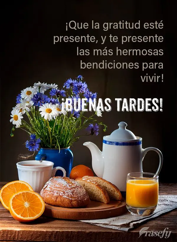 ¡Que la gratitud esté presente, y te presente las más hermosas bendiciones para vivir! ¡Buenas tardes!